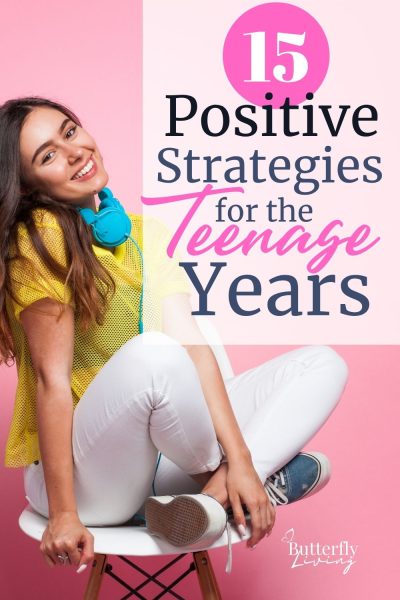 teenage girl-positive parenting strategies for the teenage years