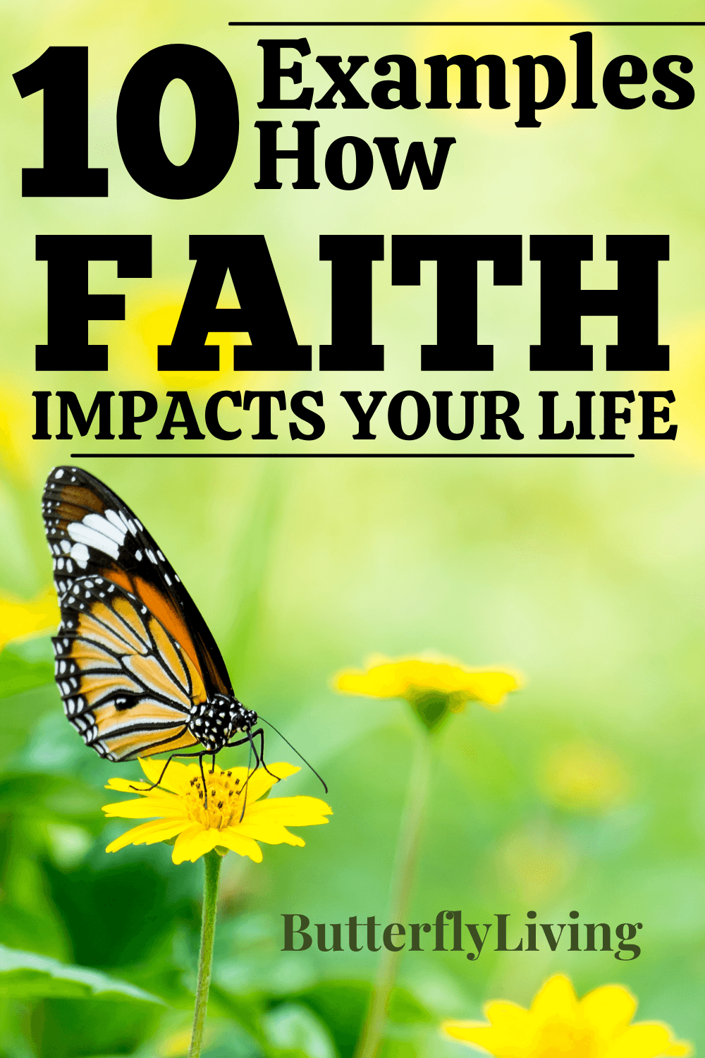 how-does-faith-impact-your-life-10-inspiring-examples-of-faithful-living