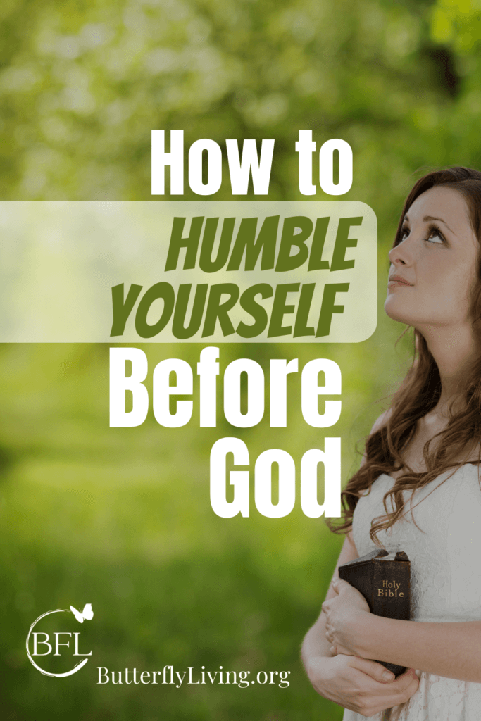 How to Humble Yourself Before God 4 Amazing Ways