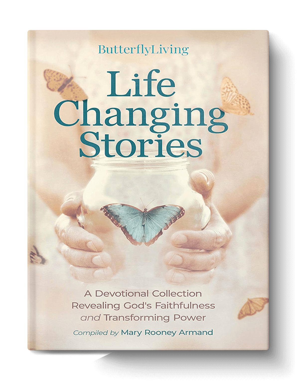 Life Changing Stories by Mary Armand